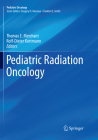 Pediatric Radiation Oncology (Pediatric Oncology) Cover Image