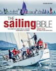 The Sailing Bible: The Complete Guide for All Sailors from Novice to Expert By Jeremy Evans, Pat Manley, Barrie Smith Cover Image