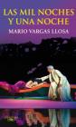 Las mil noches y una noche By Mario Vargas Llosa Cover Image