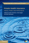 Private Health Insurance (European Observatory on Health Systems and Policies) By Sarah Thomson (Editor), Anna Sagan (Editor), Elias Mossialos (Editor) Cover Image