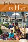The Earthquake in Haiti (Essential Events Set 5) By Anne Lies Cover Image