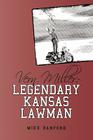 Vern Miller: Legendary Kansas Lawman Cover Image