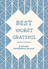 Best Worst Grateful - Herringbone: A Daily 5 Minute Mindfulness Journal to Cultivate Gratitude and Live a Peaceful, Positive, and Happier Life By Spruce Books Cover Image