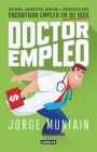 Doctor empleo / Dr. Employment By Jorge Muniain Cover Image