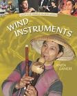Wind Instruments (How the World Makes Music) By Anita Ganeri Cover Image