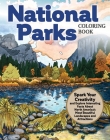 National Parks Coloring Book: Spark Your Creativity and Explore Interesting Facts about North America's Most Beautiful Landscapes and Attractions (Coloring Books) By Veronica Hue Cover Image