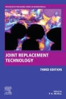 Joint Replacement Technology By Peter A. Revell (Editor) Cover Image