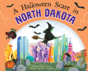 A Halloween Scare in North Dakota By Eric James, Marina Le Ray (Illustrator) Cover Image