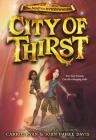 City of Thirst (The Map to Everywhere #2) Cover Image