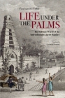 Life Under the Palms: The Sublime World of the Anti-colonialist Jacob Haafner By Paul van der Velde Cover Image