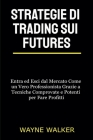 Strategie di Trading sui Futures By Wayne Walker Cover Image