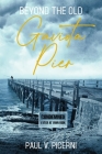 Beyond the Old Gaviota Pier Cover Image