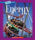 Energy (True Books: Physical Science) Cover Image