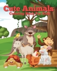 Cute Animals Coloring Book For Kids: Simple and cute illustrations Cover Image