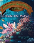 Oceanius' Waves: A Hero's Journey to Protect and Unite Cover Image