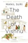 The Death of Vishnu: A Novel By Manil Suri Cover Image