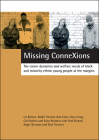 Missing ConneXions: The career dynamics and welfare needs of black and minority ethnic young people at the margins Cover Image