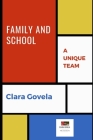Family and school, a unique team. Cover Image