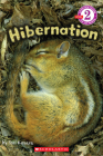 Hibernation (Scholastic Reader, Level 2) By Tori Kosara Cover Image