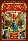 The Land of Stories: A Grimm Warning By Chris Colfer Cover Image