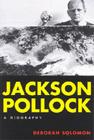 Jackson Pollock: A Biography Cover Image