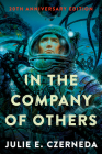In the Company of Others By Julie E. Czerneda Cover Image
