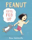 Peanut Gets Fed Up Cover Image
