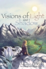 Visions of Light and Shadow By Alfredo Pachicano (Illustrator), Kj Hawkins (Illustrator), Allison D. Reid Cover Image