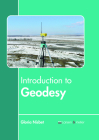 Introduction to Geodesy By Gloria Nisbet (Editor) Cover Image