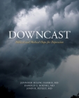 Downcast: Biblical and Medical Hope for Depression Cover Image