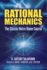 Rational Mechanics: The Classic Notre Dame Course (Dover Books on Physics) Cover Image