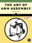 The Art of ARM Assembly By Randall Hyde Cover Image