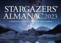 Stargazers' Almanac: A Monthly Guide to the Stars and Planets 2023: 2023 Cover Image