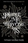 Planet of Me Universe of Us By Tiffany Nicole Pigee Cover Image