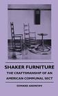 Shaker Furniture - The Craftsmanship Of An American Communal Sect Cover Image