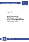 Patientenstatus Und Rechtsstatus Von Frau Und Foetus Im Entwicklungsprozeß Der Praenatalmedizin By Agnes Hillmer Cover Image