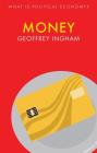 Money By Geoffrey Ingham Cover Image
