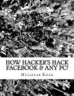 How Hacker's Hack Facebook & any Pc? By Muzaffar Khan Cover Image