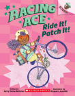 Ride It! Patch It!: An Acorn Book (Racing Ace #3) By Larry Dane Brimner, Kaylani Juanita (Illustrator) Cover Image