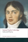 Selected Poetry (Oxford World's Classics) By Samuel Taylor Coleridge, H. J. Jackson (Editor) Cover Image