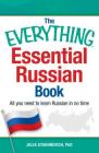 The Everything Essential Russian Book: All You Need to Learn Russian in No Time (Everything® Series) By Yulia Stakhnevich Cover Image