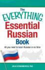 The Everything Essential Russian Book: All You Need to Learn Russian in No Time (Everything® Series) Cover Image