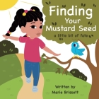 Finding Your Mustard Seed: A Little Bit of Fate Cover Image
