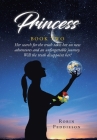 Princess - Book Two By Robin Peddieson Cover Image