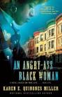 An Angry-Ass Black Woman By Karen E. Quinones Miller Cover Image