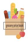 Grocery Price Book: Stores: Purse Size Cover Image