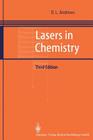 Lasers in Chemistry By David L. Andrews Cover Image