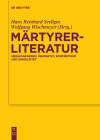 Märtyrerliteratur (Texte Und Untersuchungen Zur Geschichte der Altchristlichen #172) By Hans Reinhard Seeliger (Editor) Cover Image