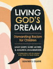 Living God's Dream, Leader Guide: Dismantling Racism for Children Cover Image