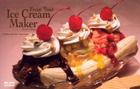 From Your Ice Cream Maker (Nitty Gritty Cookbooks) By Coleen Simmons, Bob Simmons Cover Image